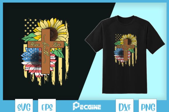 Hope Faith Love American Flag Sunflower Graphics and Crafts